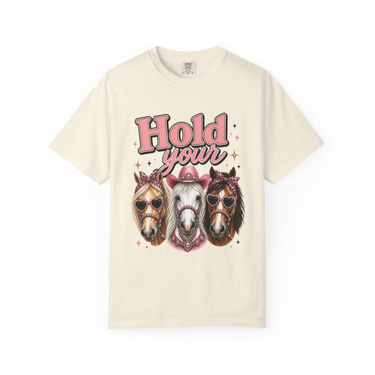 Hold Your Horses T-Shirt — Cute Western Horse Graphic Tee