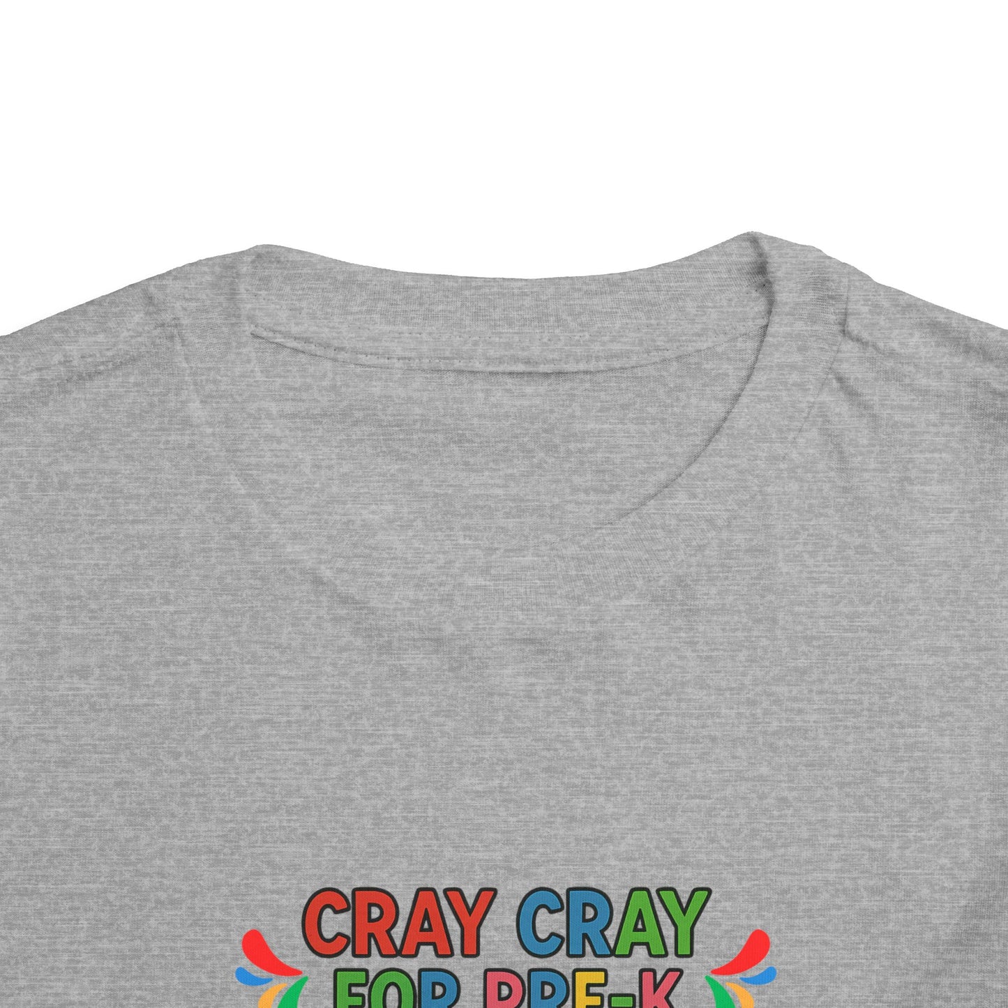 Cray Cray for Pre-K Toddler Shirt β Personalized Back-to-School Tee with Name β Custom Toddler Pre-K T-Shirt β Kids First Day of School Outfit - Bella Canvas - Size: 2T-5T