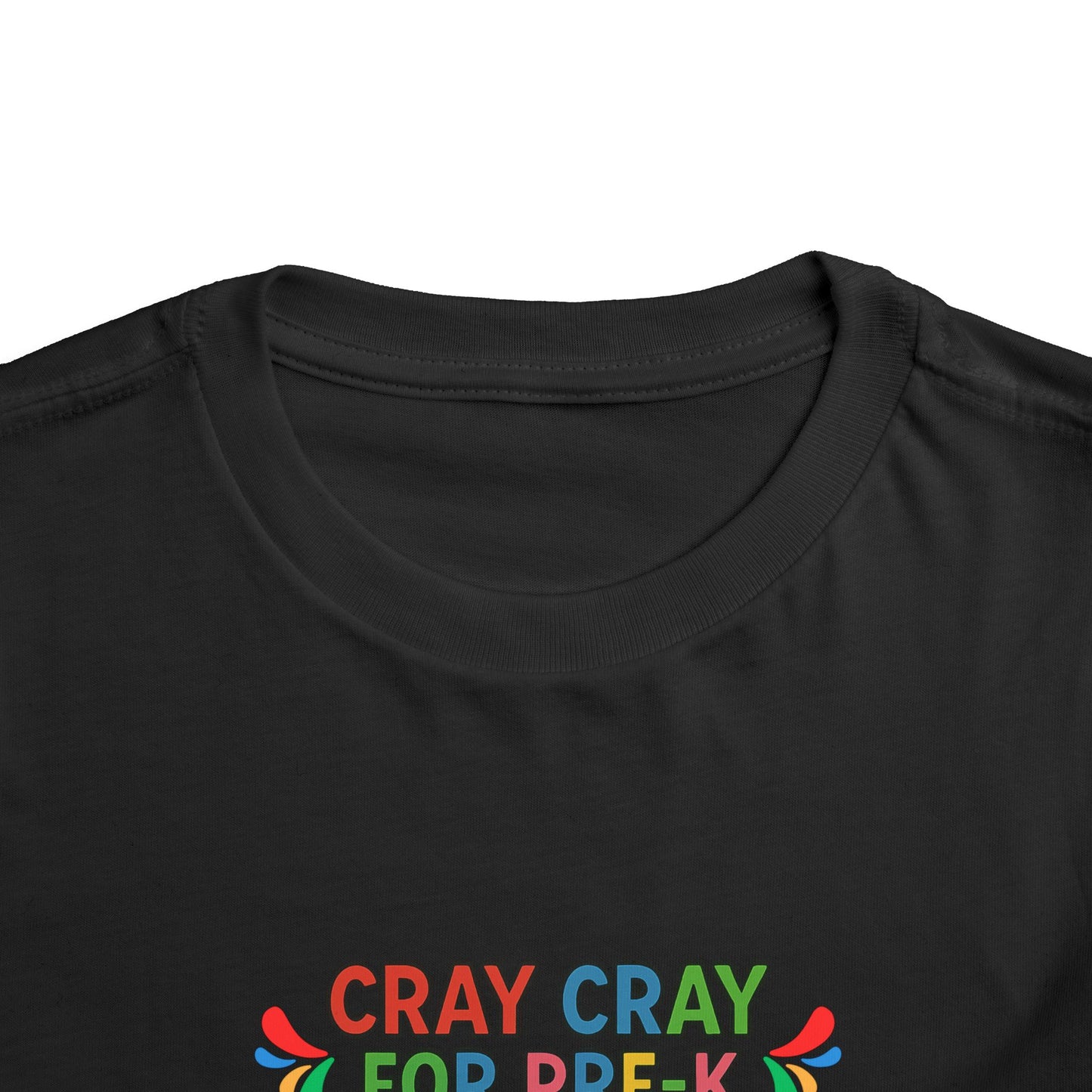 Cray Cray for Pre-K Toddler Shirt β Personalized Back-to-School Tee with Name β Custom Toddler Pre-K T-Shirt β Kids First Day of School Outfit - Bella Canvas - Size: 2T-5T