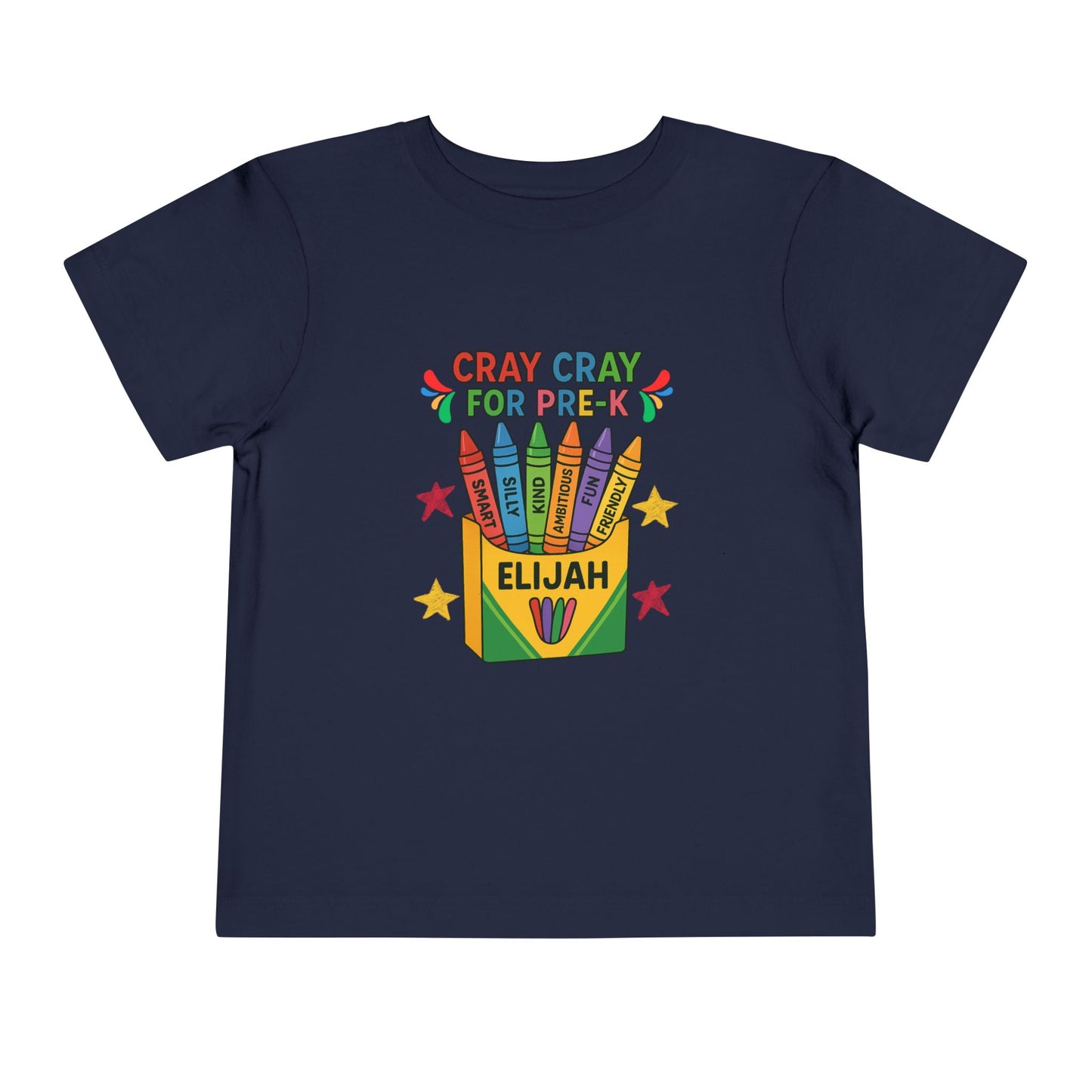 Cray Cray for Pre-K Toddler Shirt β Personalized Back-to-School Tee with Name β Custom Toddler Pre-K T-Shirt β Kids First Day of School Outfit - Bella Canvas - Size: 2T-5T