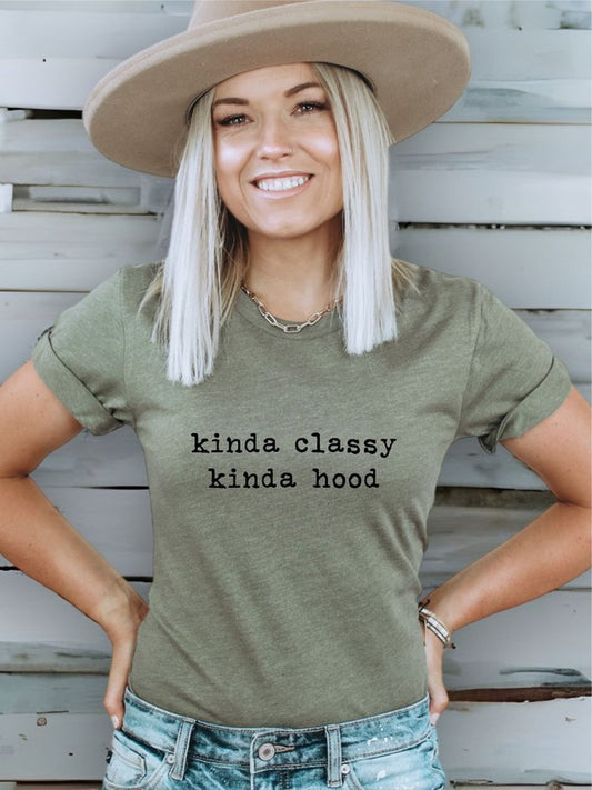 Kinda Classy Kinda Hood - Crewneck Graphic Tee (Bella Canvas) - Size: XS-XL