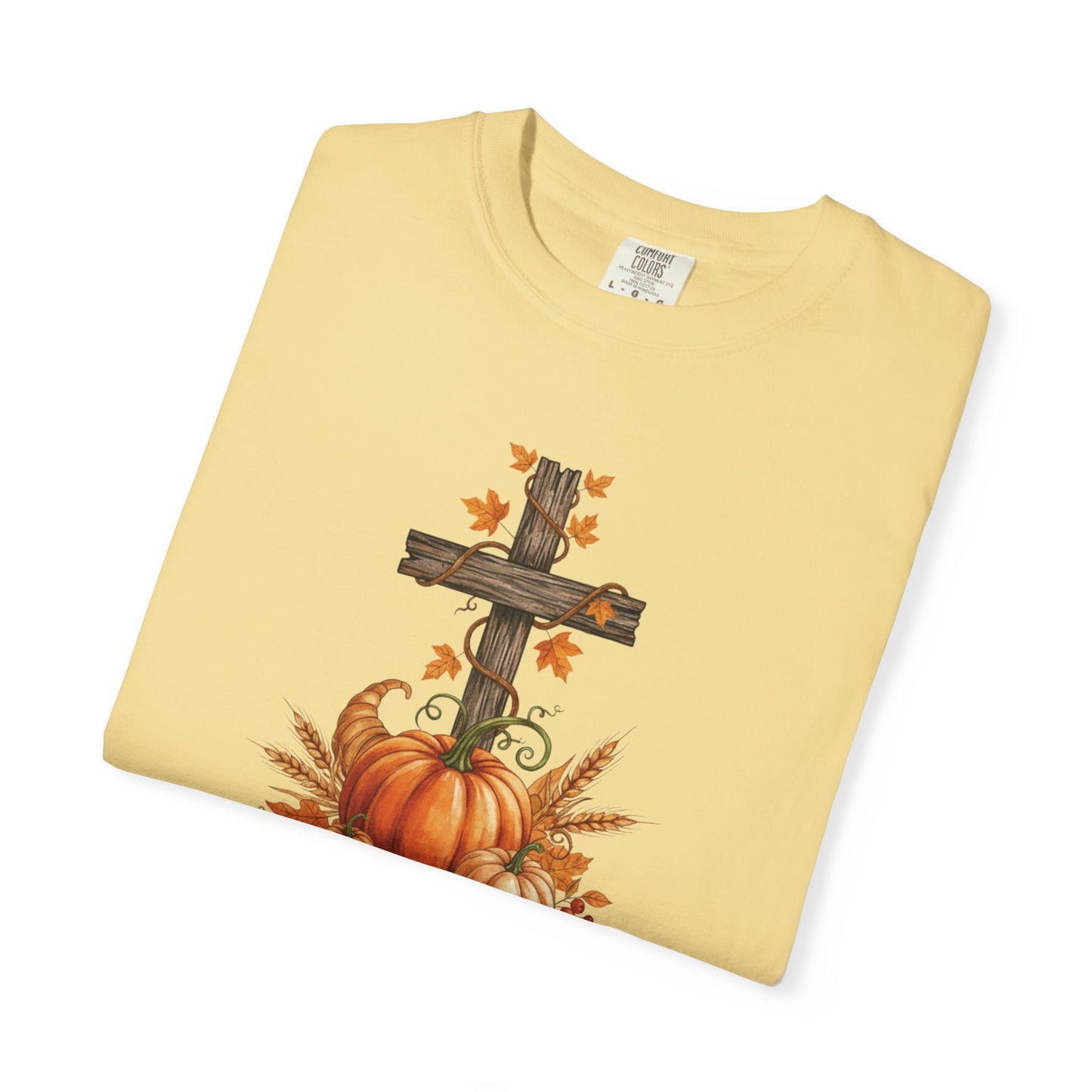In Every Thing Give Thanks 1 Thess 5:18 - Fall Graphic T-shirt (Comfort Colors) - Size: S-4XL