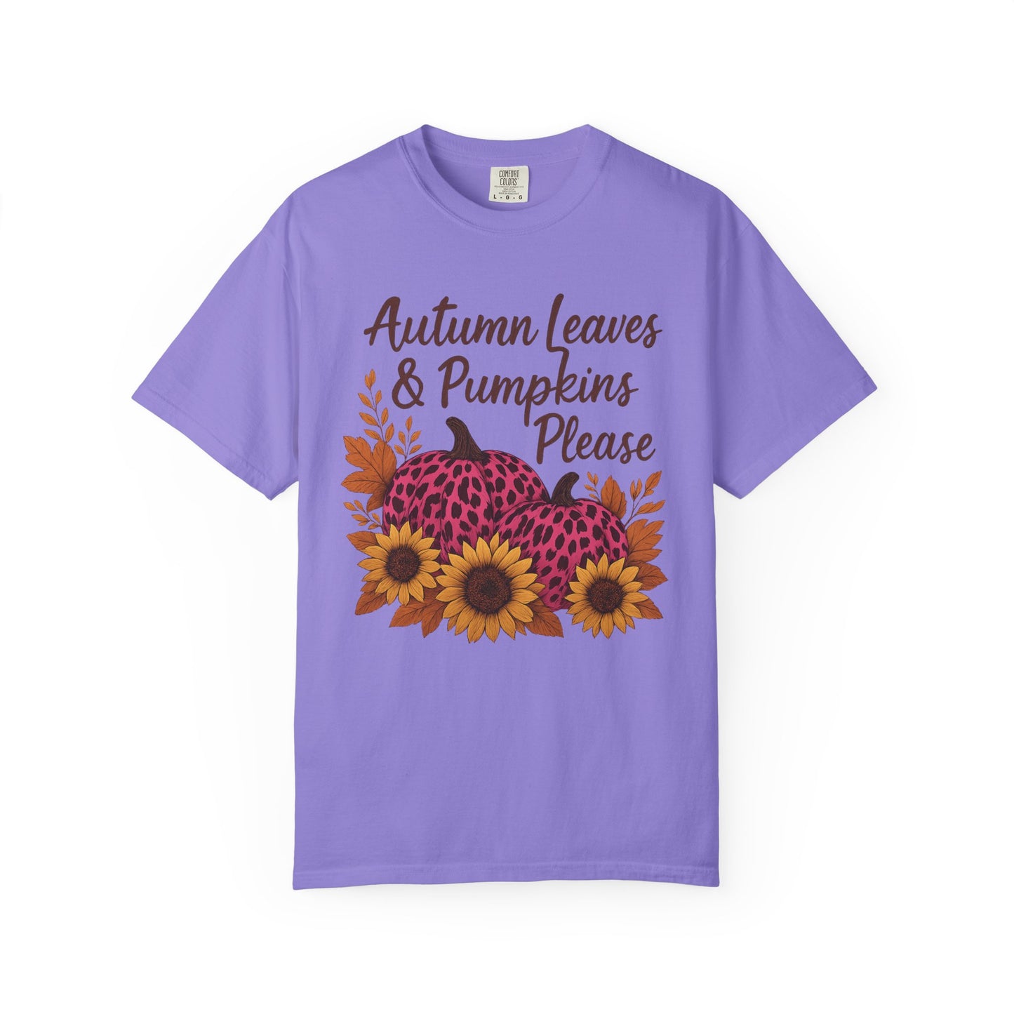 Autumn Leaves & Pumpkins Please - Fall Graphic T-Shirt (Comfort Colors) - Size: S-4XL