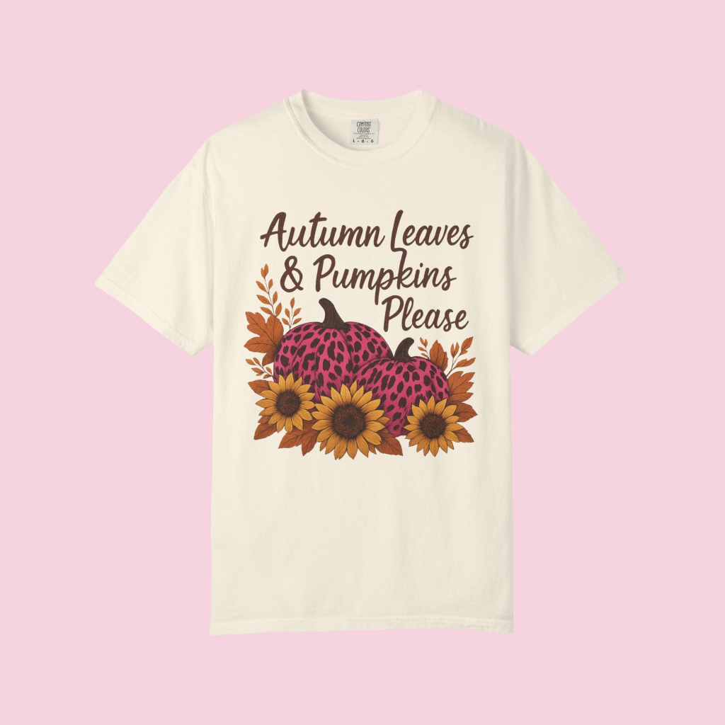 Autumn Leaves & Pumpkins Please - Fall Graphic T-Shirt (Comfort Colors) - Size: S-4XL