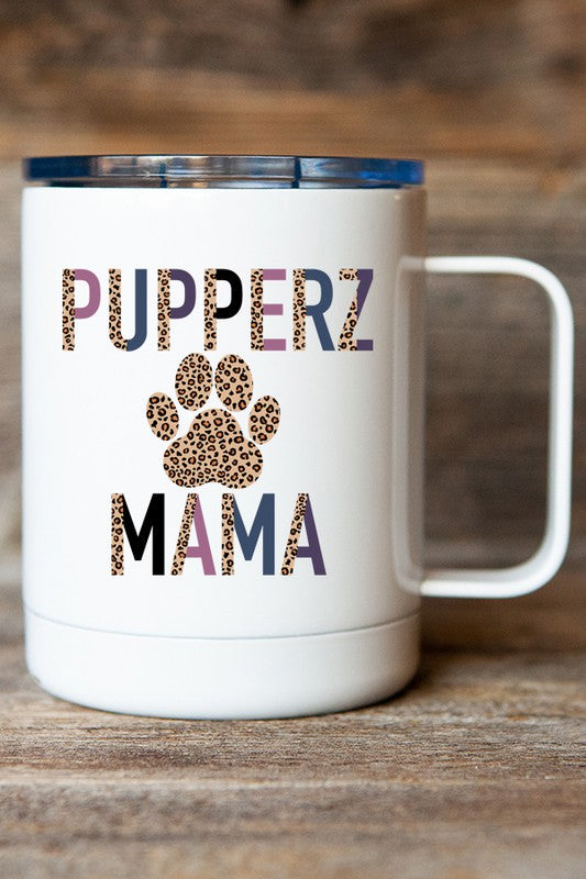 "Pupperz Mama" Travel Mug