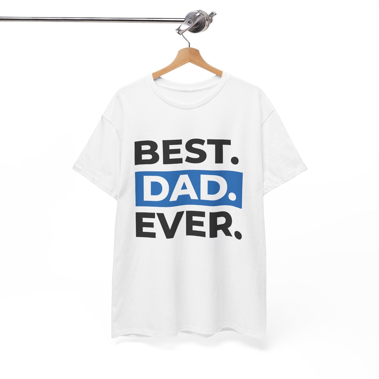 Best. Dad. Ever. - Heavy Cotton Graphic Tee (Gildan) - Size: S-3XL - Father's Day Collection