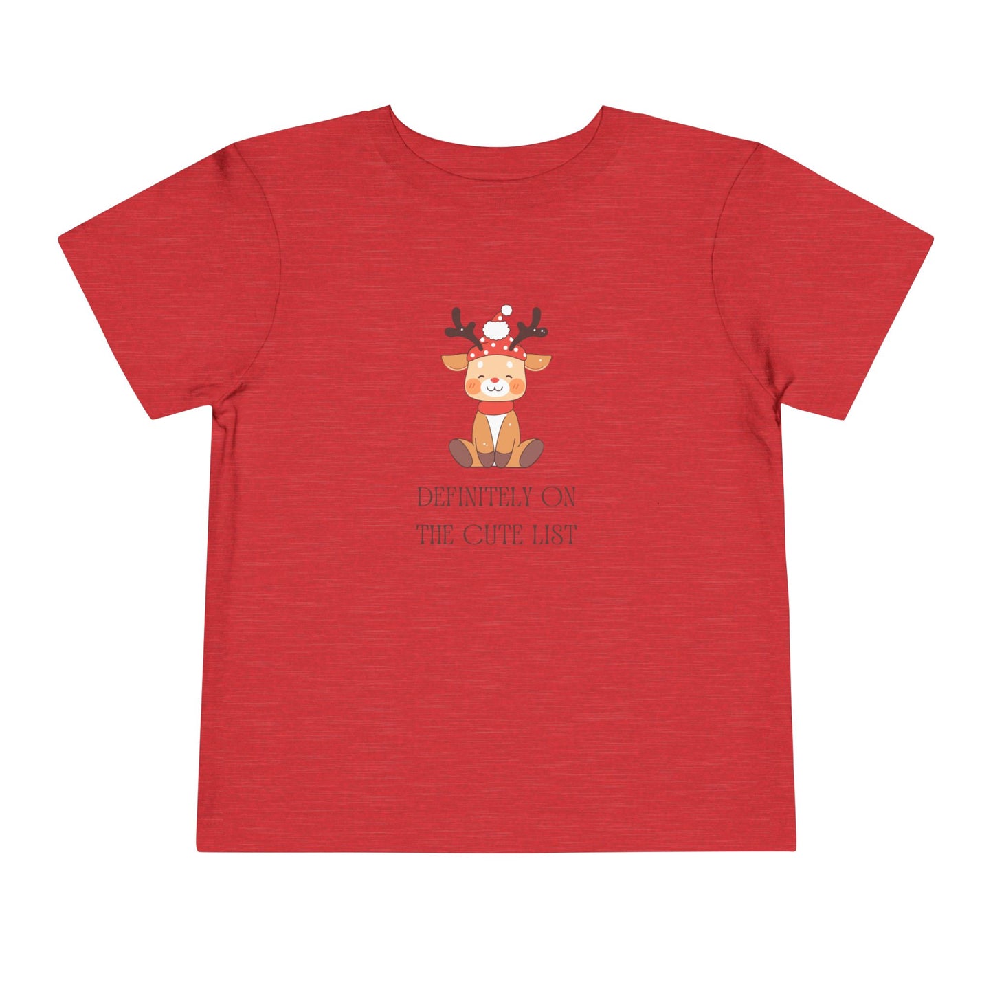 Definitely On The Cute List - Toddler Short Sleeve Tee - Size: 2T-5T - Christmas Collection