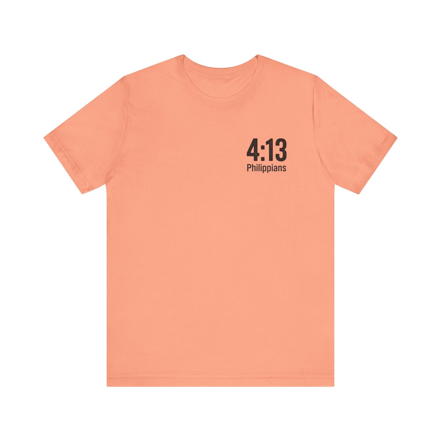 Philippians 4:13 - Unisex Short Sleeve Graphic Tee (Bella Canvas) - Size: XS-5XL