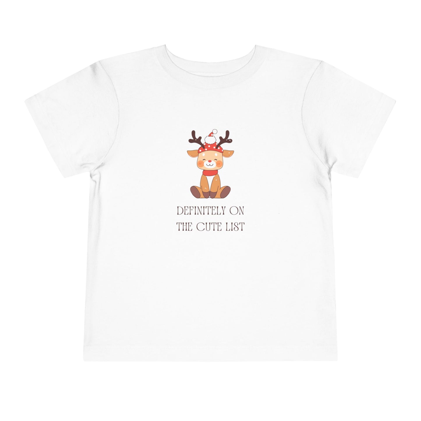 Definitely On The Cute List - Toddler Short Sleeve Tee - Size: 2T-5T - Christmas Collection