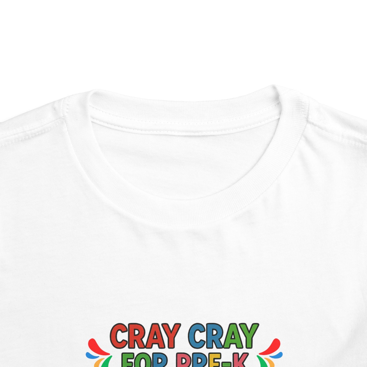 Cray Cray for Pre-K Toddler Shirt – Personalized Back-to-School Tee with Name – Custom Toddler Pre-K T-Shirt – Kids First Day of School Outfit - Bella Canvas - Size: 2T-5T