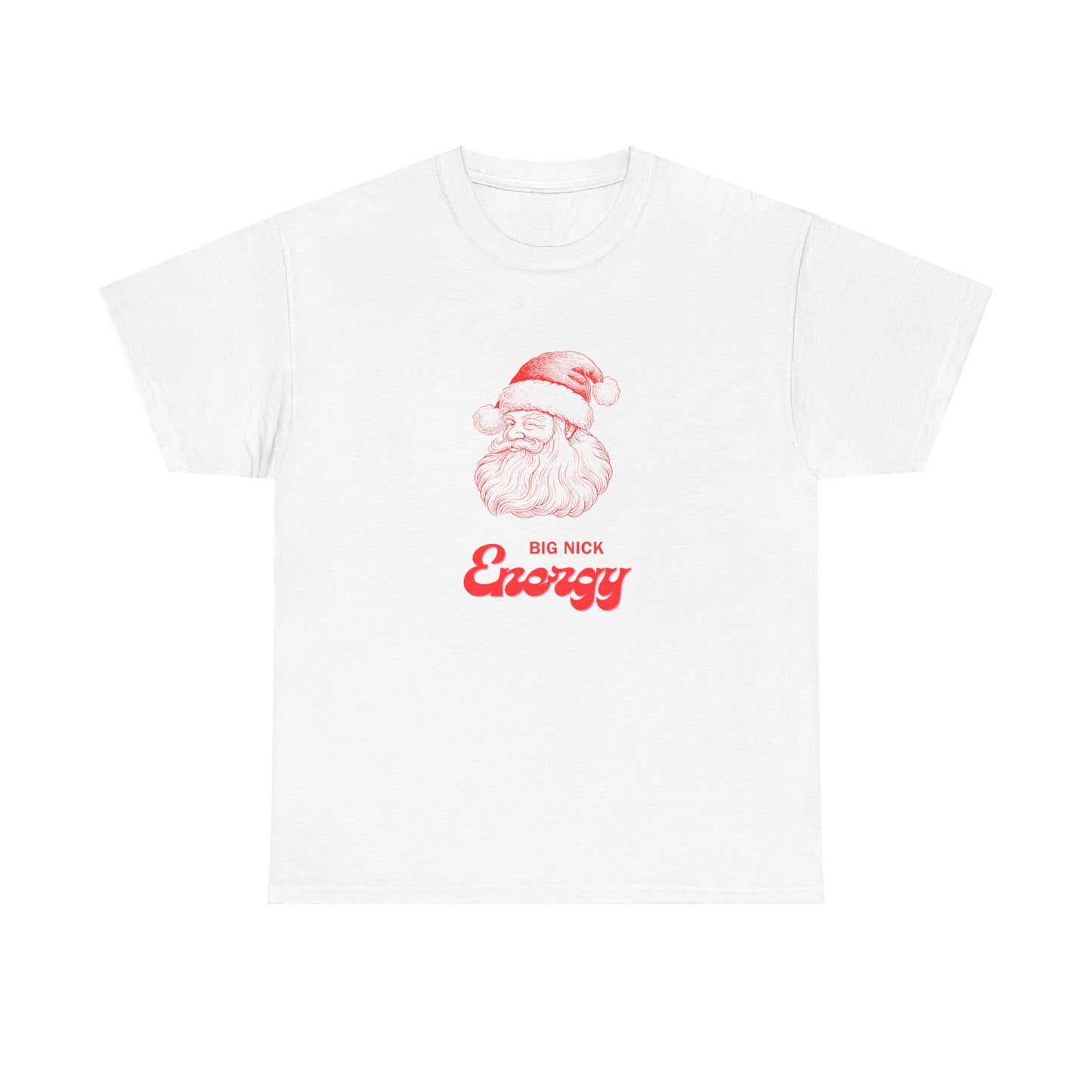 Big Nick Energy - Unisex Heavy Cotton Tee - Size: S-5XL - Christmas Collection