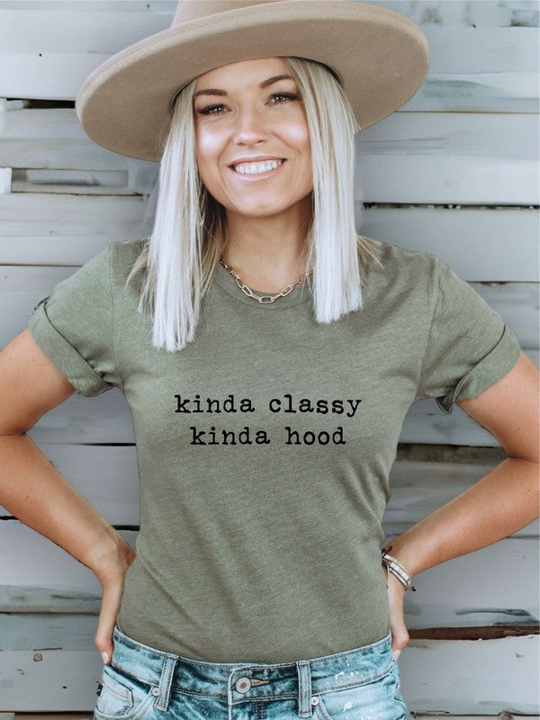 Kinda Classy Kinda Hood - Crewneck Graphic Tee (Bella Canvas) - Size: XS-XL