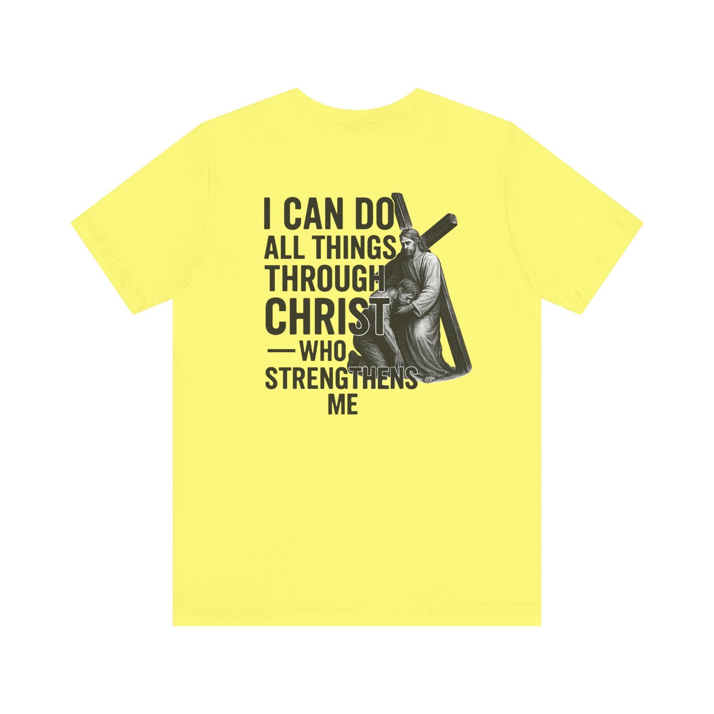 Philippians 4:13 - Unisex Short Sleeve Graphic Tee (Bella Canvas) - Size: XS-5XL