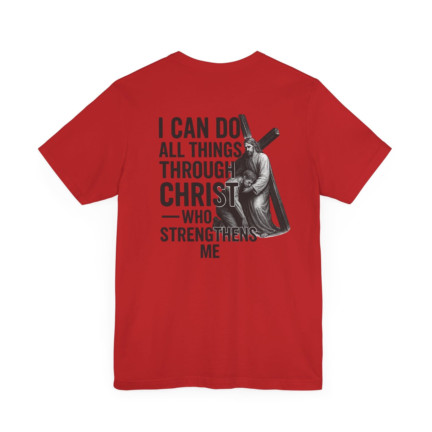Philippians 4:13 - Unisex Short Sleeve Graphic Tee (Bella Canvas) - Size: XS-5XL