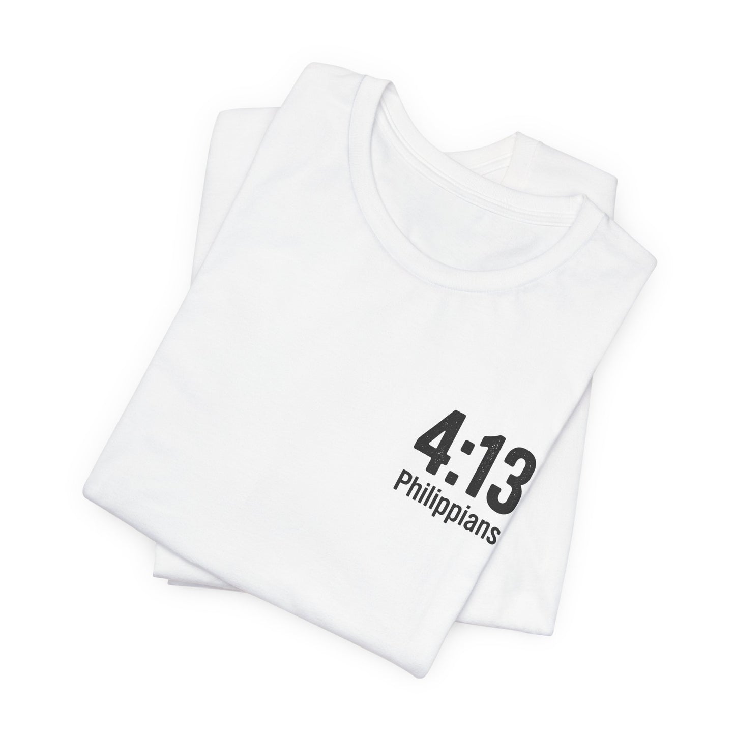 Philippians 4:13 - Unisex Short Sleeve Graphic Tee (Bella Canvas) - Size: XS-5XL