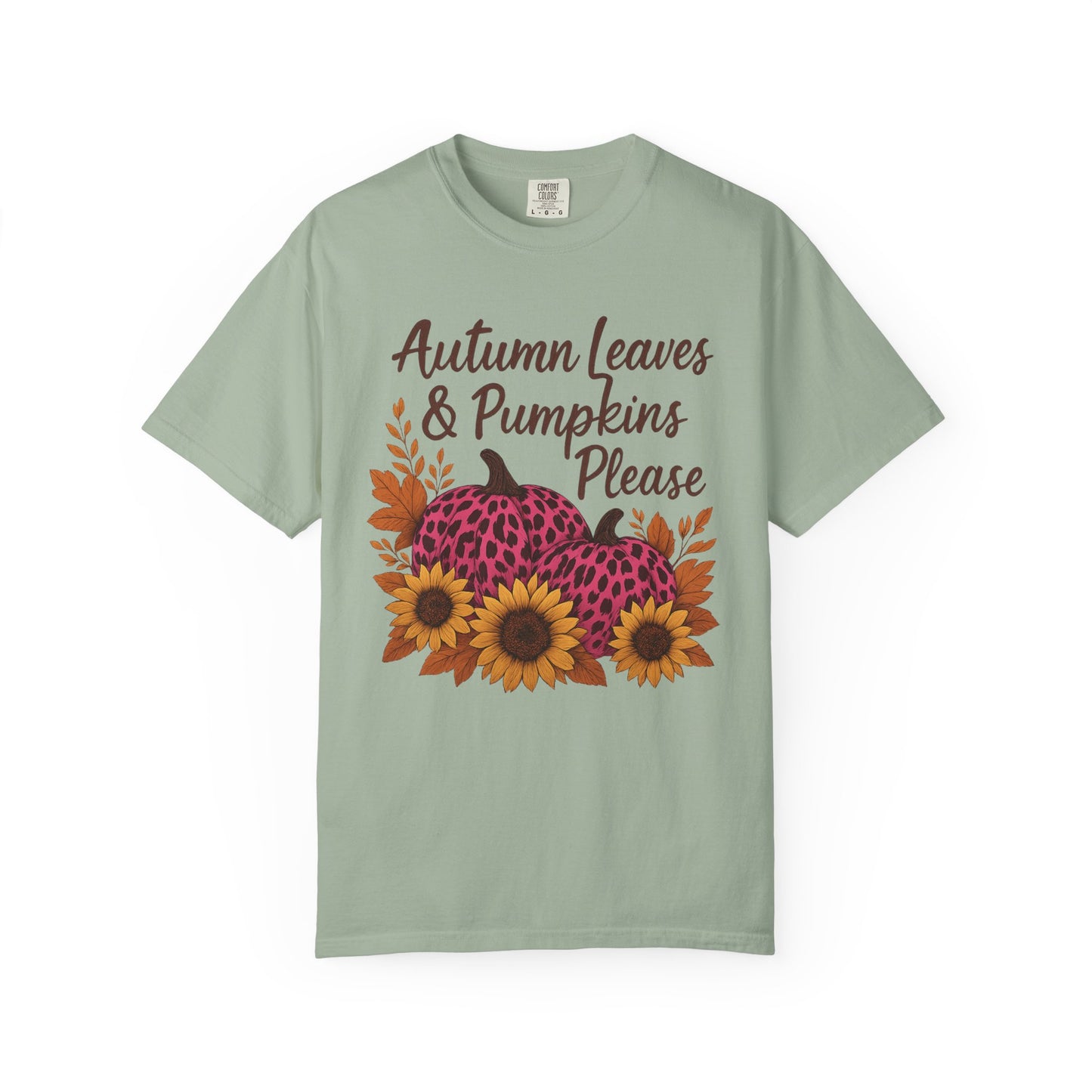 Autumn Leaves & Pumpkins Please - Fall Graphic T-Shirt (Comfort Colors) - Size: S-4XL