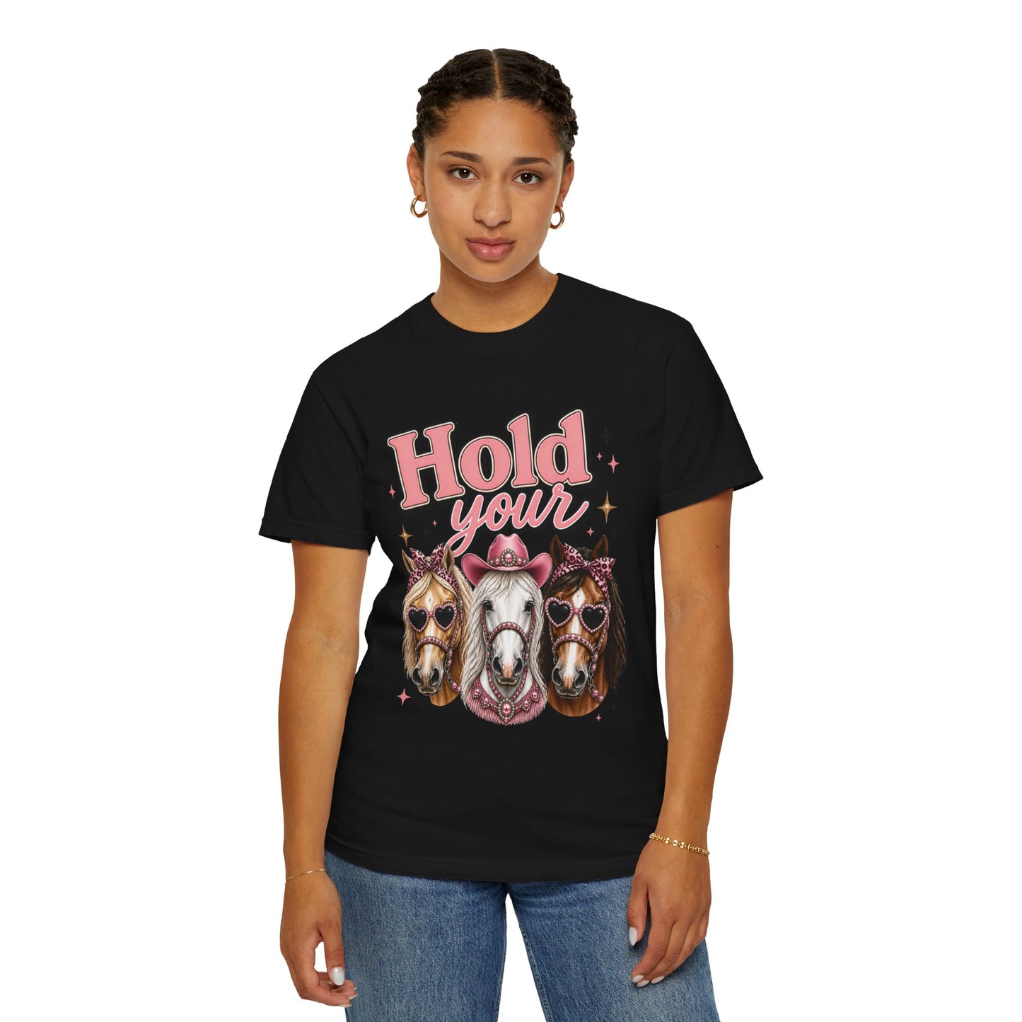 Hold Your Horses T-Shirt — Cute Western Horse Graphic Tee