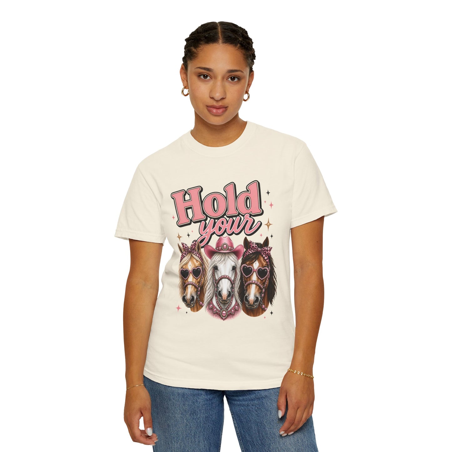 Hold Your Horses T-Shirt — Cute Western Horse Graphic Tee