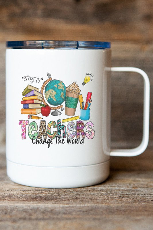 "Teachers Change the World"  Travel Mug