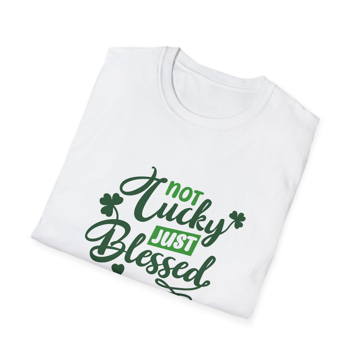 Not Lucky Just Blessed - Unisex Softstyle Graphic Tee (Gildan) - Size: XS-5XL - St Patrick's Day Collection