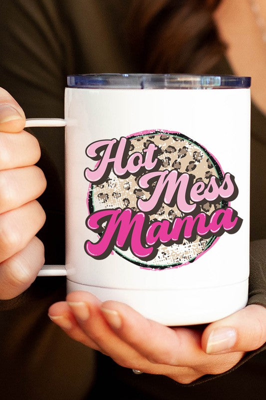 "Hot Mess Mama" Travel Mug