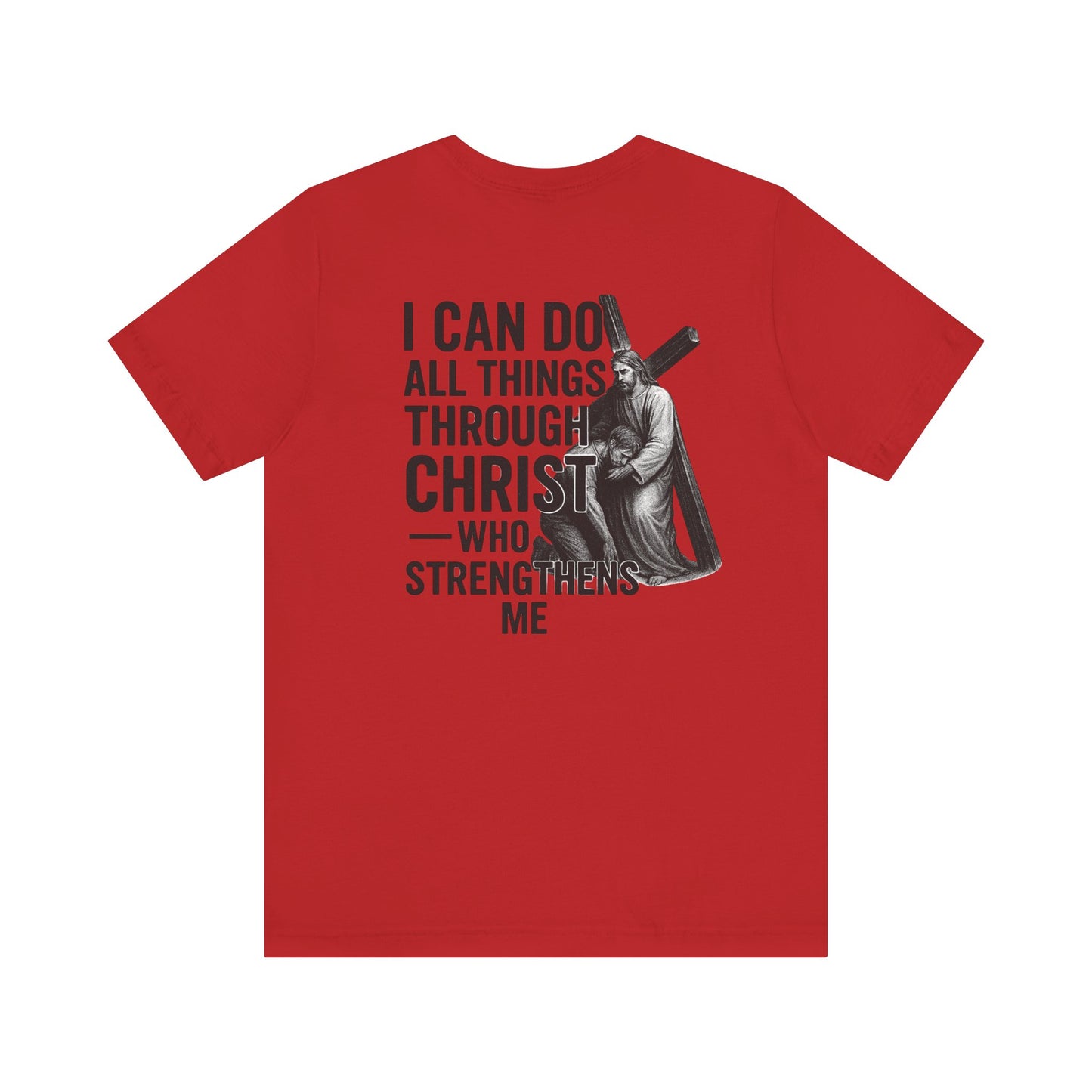 Philippians 4:13 - Unisex Short Sleeve Graphic Tee (Bella Canvas) - Size: XS-5XL
