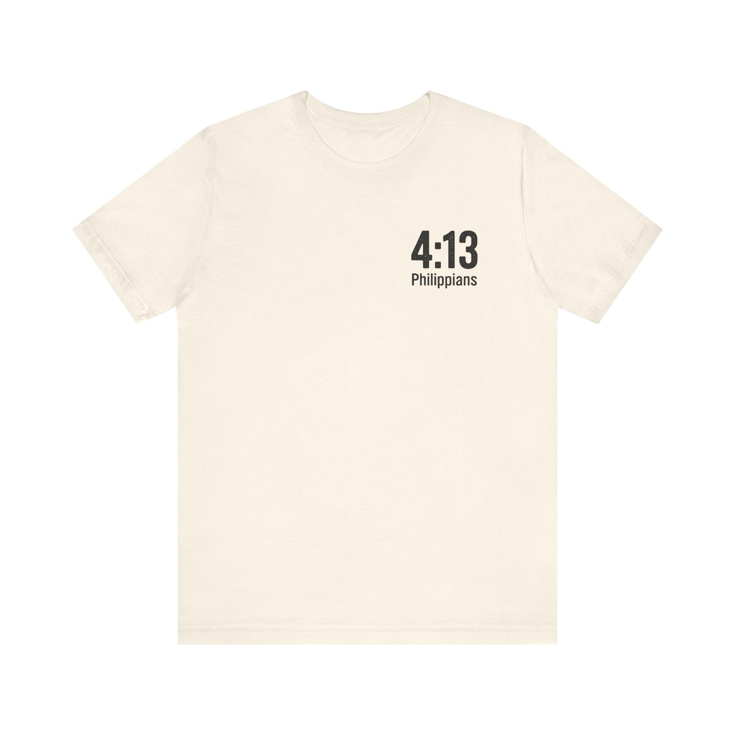 Philippians 4:13 - Unisex Short Sleeve Graphic Tee (Bella Canvas) - Size: XS-5XL