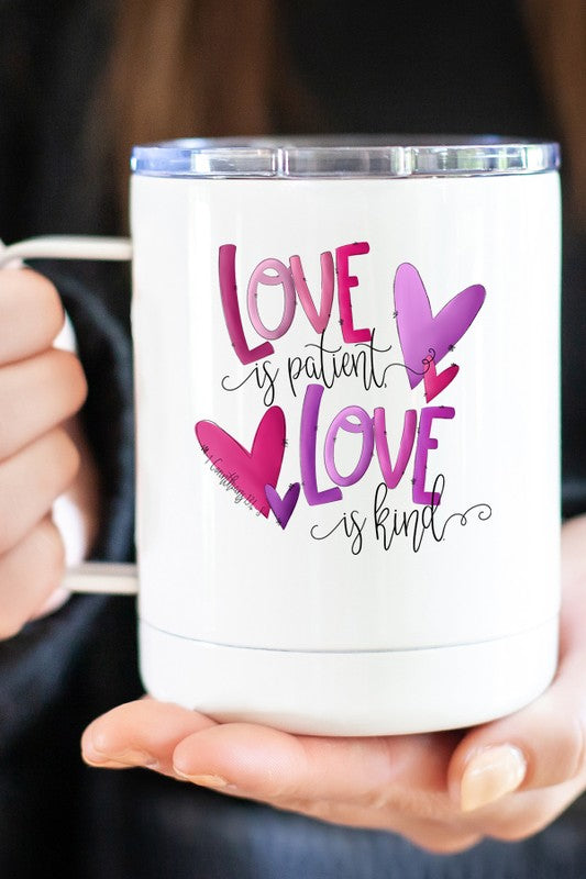 "Love is Patient Love is Kind" Travel Mug