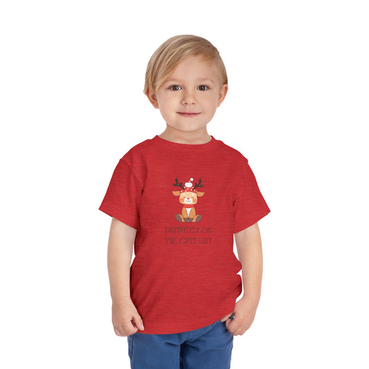 Definitely On The Cute List - Toddler Short Sleeve Tee - Size: 2T-5T - Christmas Collection