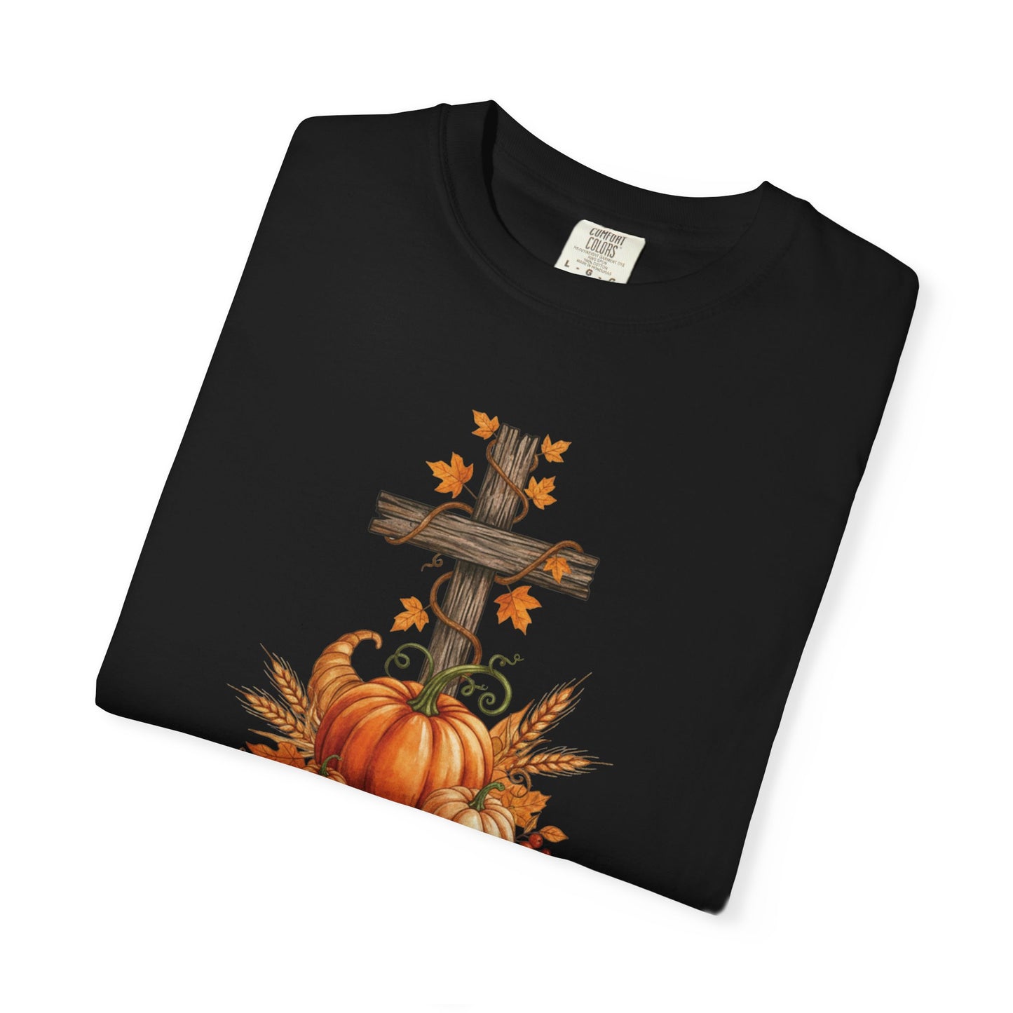 In Every Thing Give Thanks 1 Thess 5:18 - Fall Graphic T-shirt (Comfort Colors) - Size: S-4XL
