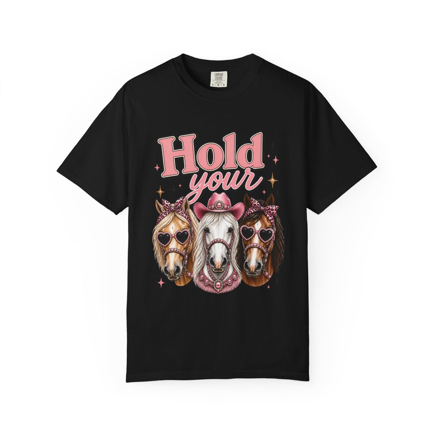 Hold Your Horses T-Shirt — Cute Western Horse Graphic Tee