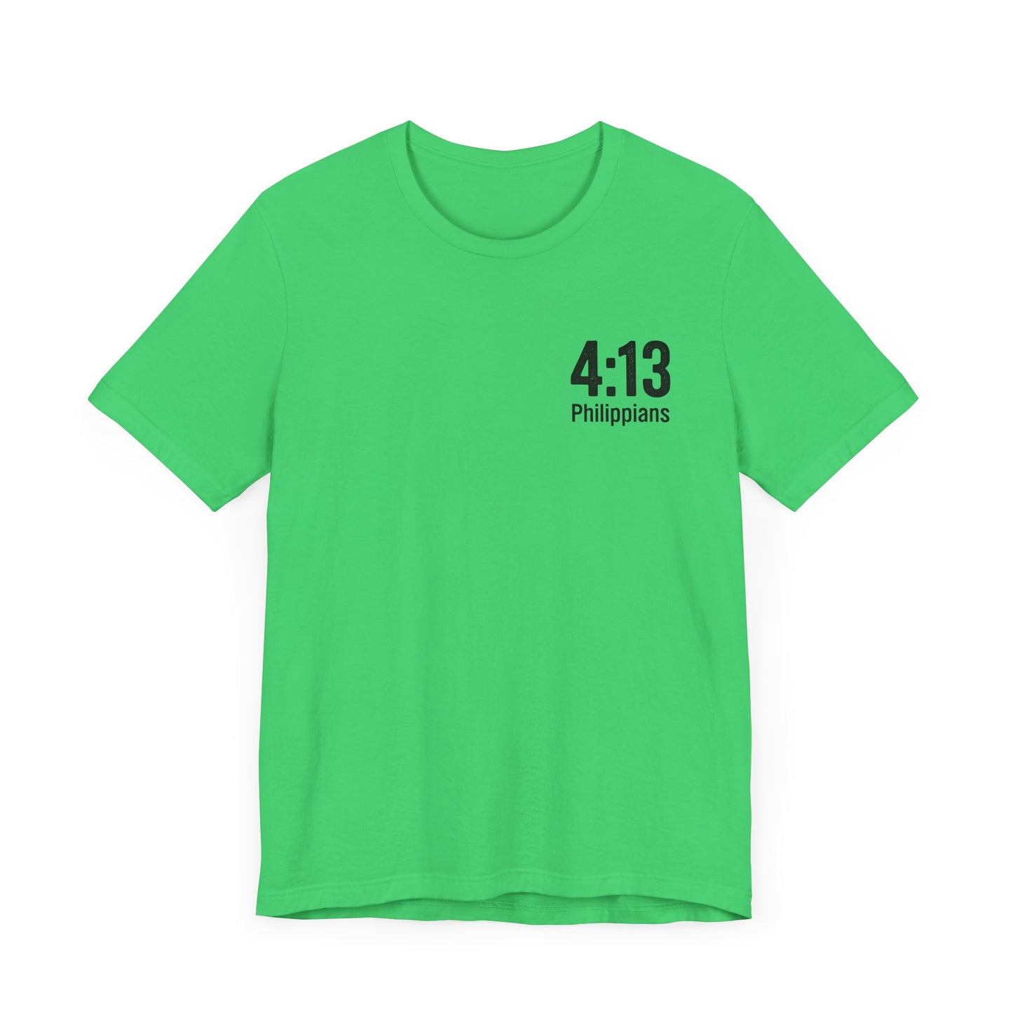 Philippians 4:13 - Unisex Short Sleeve Graphic Tee (Bella Canvas) - Size: XS-5XL