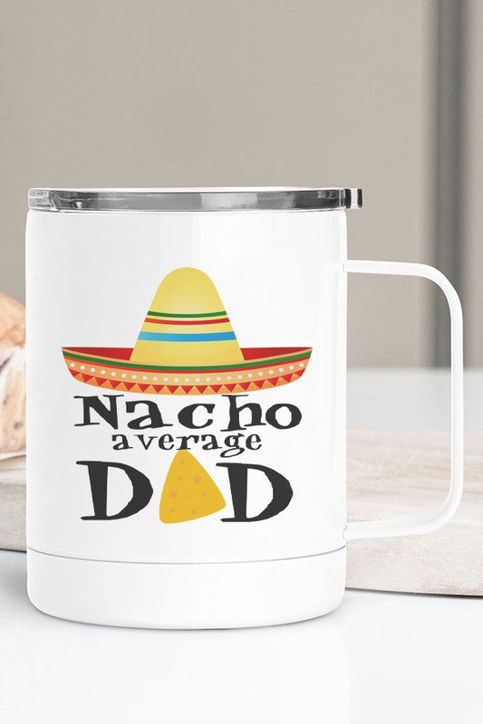 "Nacho Average Dad" Travel Mug