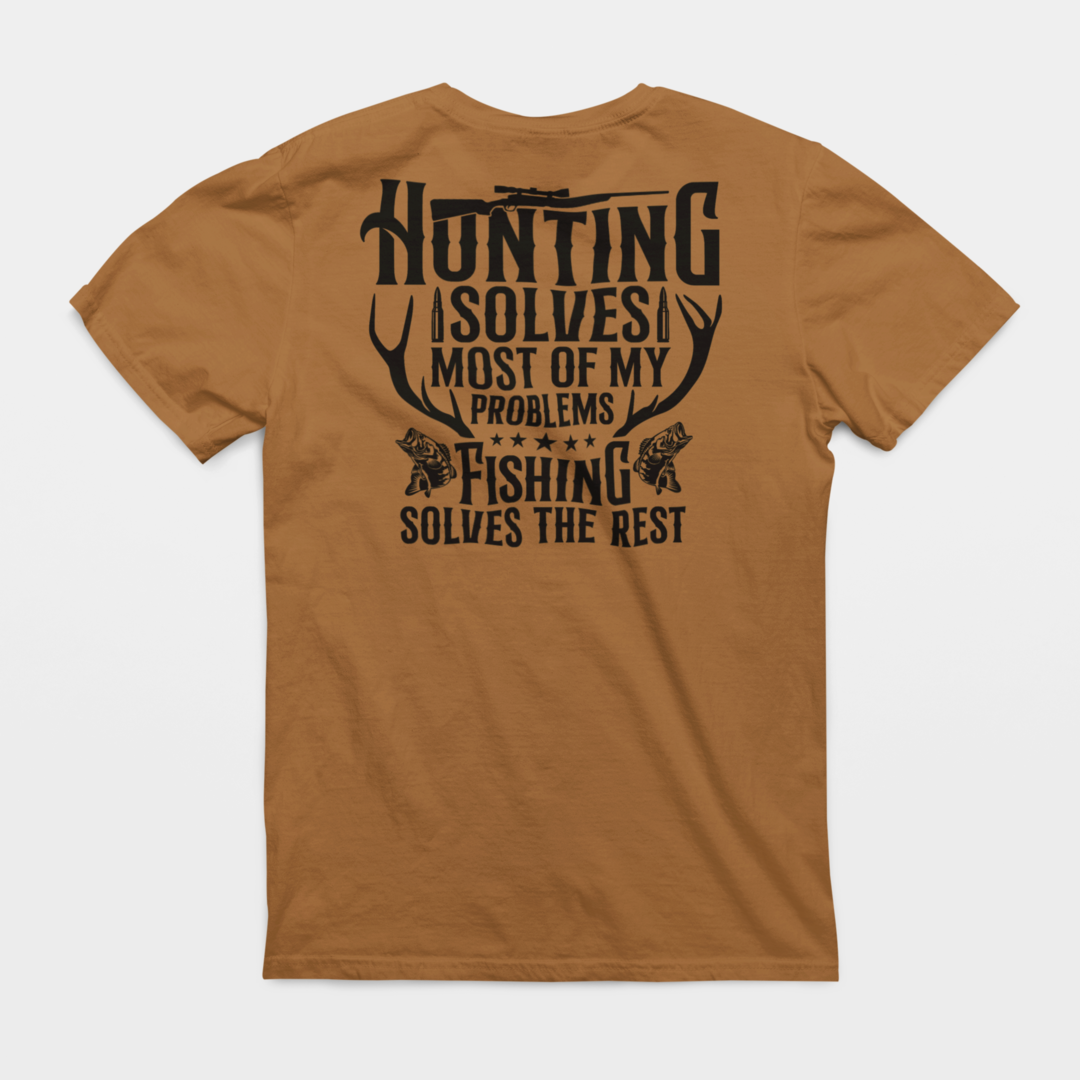 Hunting Solves Most Of My Problems - Graphic Tee - Size: S-4XL