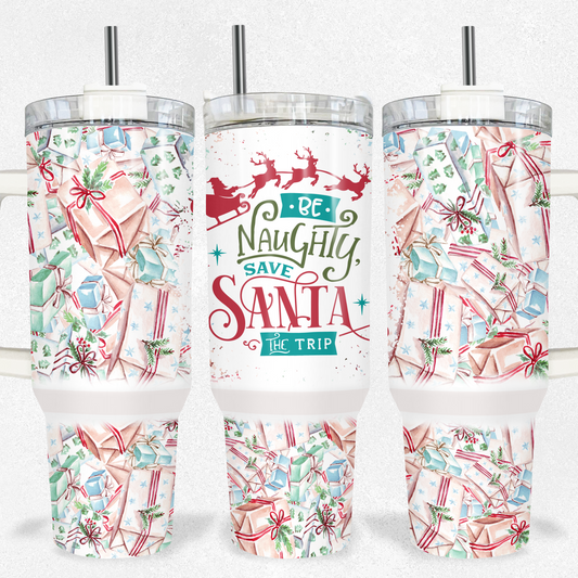 Be Naughty - 40oz Tumbler - Christmas Collection