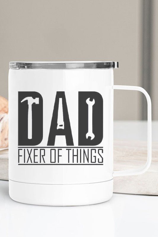 "Dad Fixer of Things" Travel Mug - Sweet PEA & Me Boutique