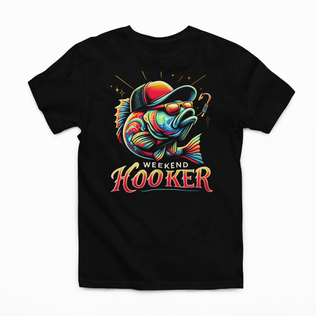 Weekend Hooker - Graphic Tee - Size: S-4XL