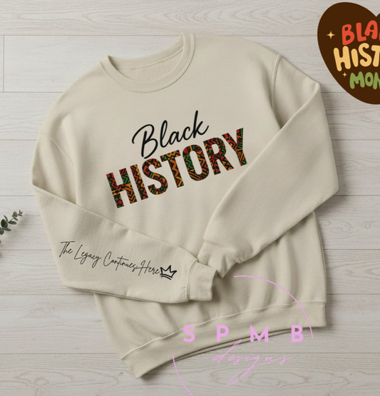 Black History Unisex Crewneck Sweatshirt with Sleeve Print "The Legacy Continues Here" - Size: S-3XL (Gildan)